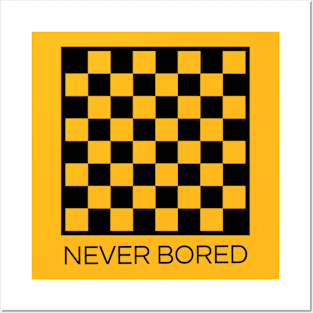 Chessboard - Chess Is Never Boring Posters and Art